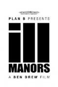 Ill Manors, Ill Manors