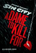   : ,    ,Sin City: A Dame to Kill For