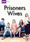   , Prisoners Wives - , ,  - Cinefish.bg