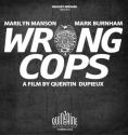 ������ �������: ����� �����, Wrong Cops: Chapter 1