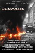 Crossmaglen - �����, ��������, ������ - Cinefish.bg