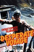 �������� ��������, Desperate Voyage