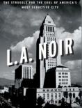   , L.A. Noir - , ,  - Cinefish.bg