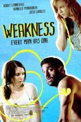 Weakness - , ,  - Cinefish.bg