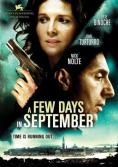    , A Few Days in September - , ,  - Cinefish.bg