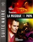����� ����� - �������� �� �����, Suite Noire - La Musique De Papa