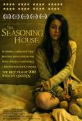 ������ �� ������, The Seasoning House