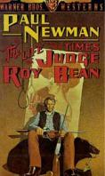       , The Life and Times of Judge Roy Bean - , ,  - Cinefish.bg