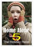  :  , Home Alone: The Holiday Heist