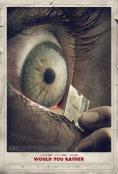 �� �� ���������, Would You Rather - �����, ��������, ������ - Cinefish.bg