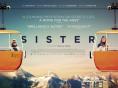 ������ (2012), Sister - �����, ��������, ������ - Cinefish.bg