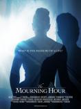The Mourning Hour - , ,  - Cinefish.bg