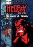 ������: ���� � ������, Hellboy Animated: Blood and Iron