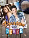 �� �������� � �����, Vacation with Derek