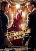     . ., Once Upon a Time in Mumbaai Again