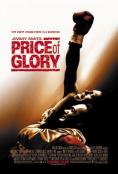 ������ �� �������, Price of Glory - �����, ��������, ������ - Cinefish.bg