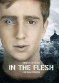 In the Flesh - , ,  - Cinefish.bg