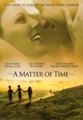 A Matter of Time - , ,  - Cinefish.bg
