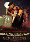 Bucking Broadway, Bucking Broadway