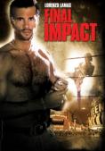 �������� �������, Final Impact - �����, ��������, ������ - Cinefish.bg