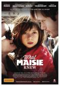   , What Maisie Knew - , ,  - Cinefish.bg