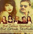 ��������, ����� ������, Bir Cocuk Sevdim