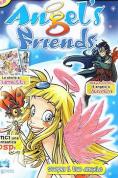 ������ ��������, Angel's Friends