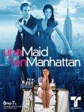 ���������� � ��������, Una Maid en Manhattan