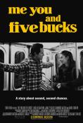 ��, �� � ��� �����, Me You and Five Bucks