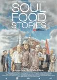     , Soul Food Stories - , ,  - Cinefish.bg