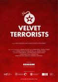 ����� ���������, Velvet Terrorists - �����, ��������, ������ - Cinefish.bg
