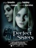  , Perfect Sisters - , ,  - Cinefish.bg