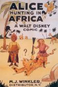 Alice Hunting in Africa - , ,  - Cinefish.bg