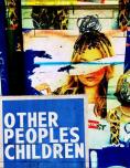 Other People's Children - �����, ��������, ������ - Cinefish.bg