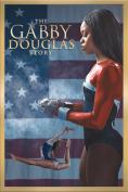    , The Gabby Douglas Story - , ,  - Cinefish.bg