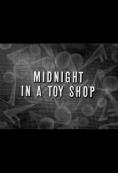     , Midnight in a Toy Shop