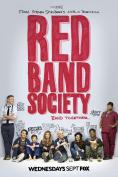 Red Band Society - , ,  - Cinefish.bg