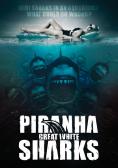 Piranha Sharks - , ,  - Cinefish.bg
