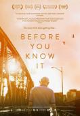    , Before You Know It - , ,  - Cinefish.bg