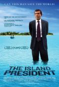   , The Island President