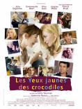 ������� ��� �� �����������, Les yeux jaunes des crocodiles - �����, ��������, ������ - Cinefish.bg