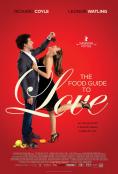    , The Food Guide to Love - , ,  - Cinefish.bg