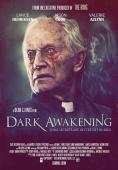 Dark Awakening, Dark Awakening