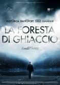 La foresta di ghiaccio, La foresta di ghiaccio