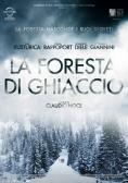 La foresta di ghiaccio - �����, ��������, ������ - Cinefish.bg
