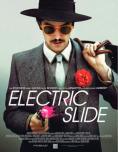 Electric Slide - , ,  - Cinefish.bg