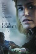  , Little Accidents - , ,  - Cinefish.bg