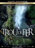 ��� ��� ��� � ��������� �����, Trou De Fer