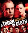 A Touch of Cloth - , ,  - Cinefish.bg