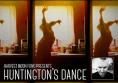 ������ �� ����������, Huntington's Dance